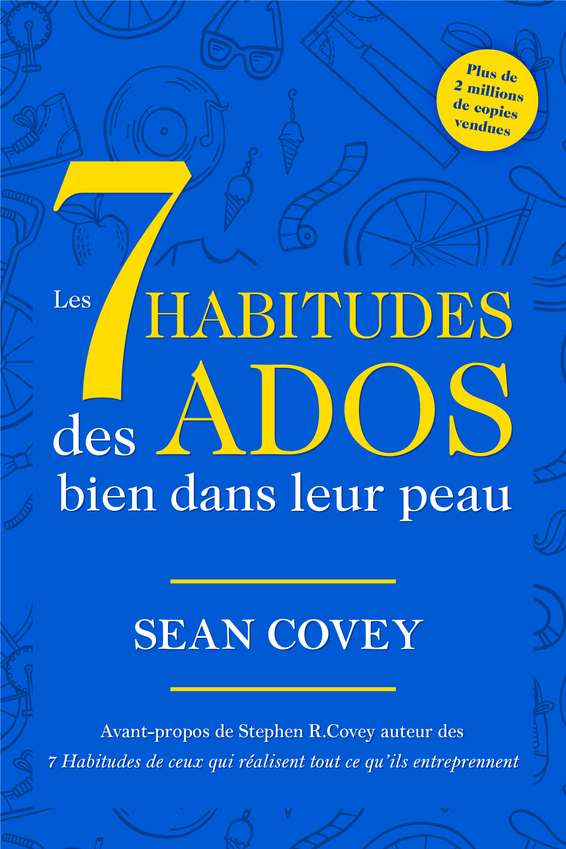 Les 7 Habitudes Des Ados Bien Dans Leur Peau