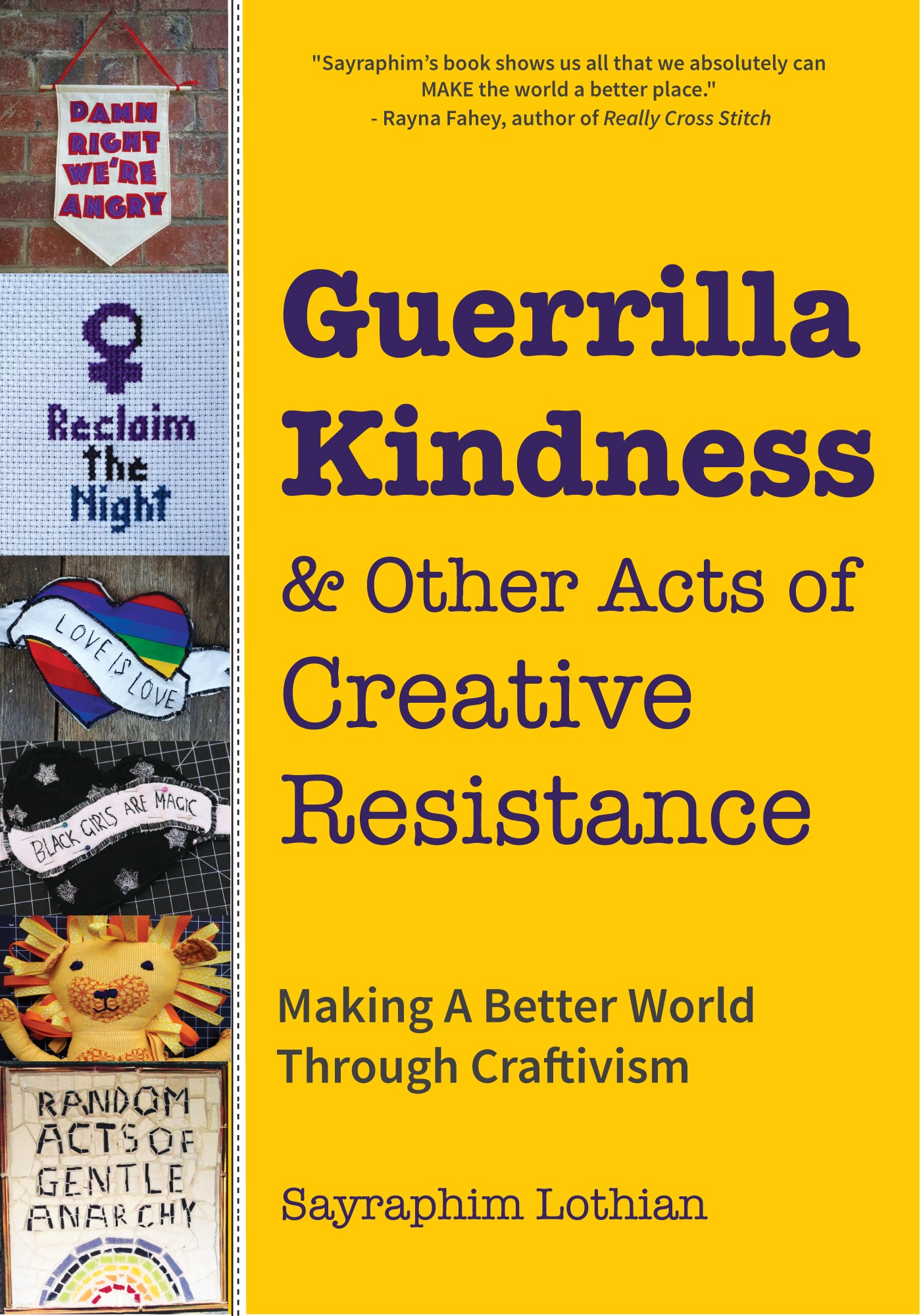 Guerrilla Kindness and Other Acts of Creative Resistance