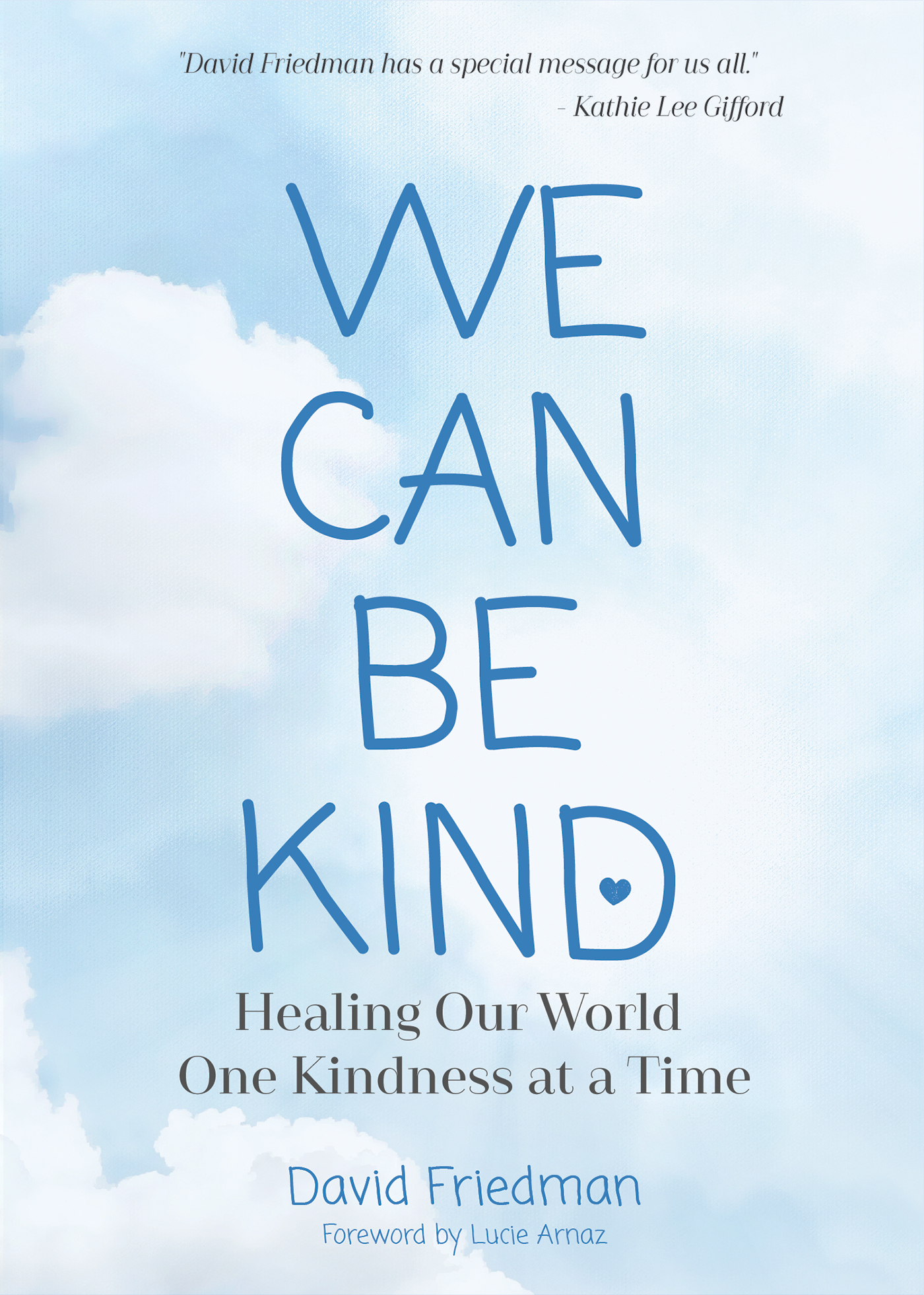 We Can Be Kind