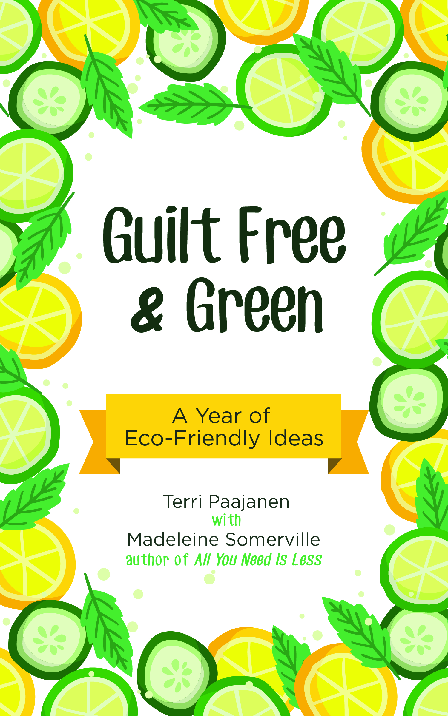 Guilt Free & Green