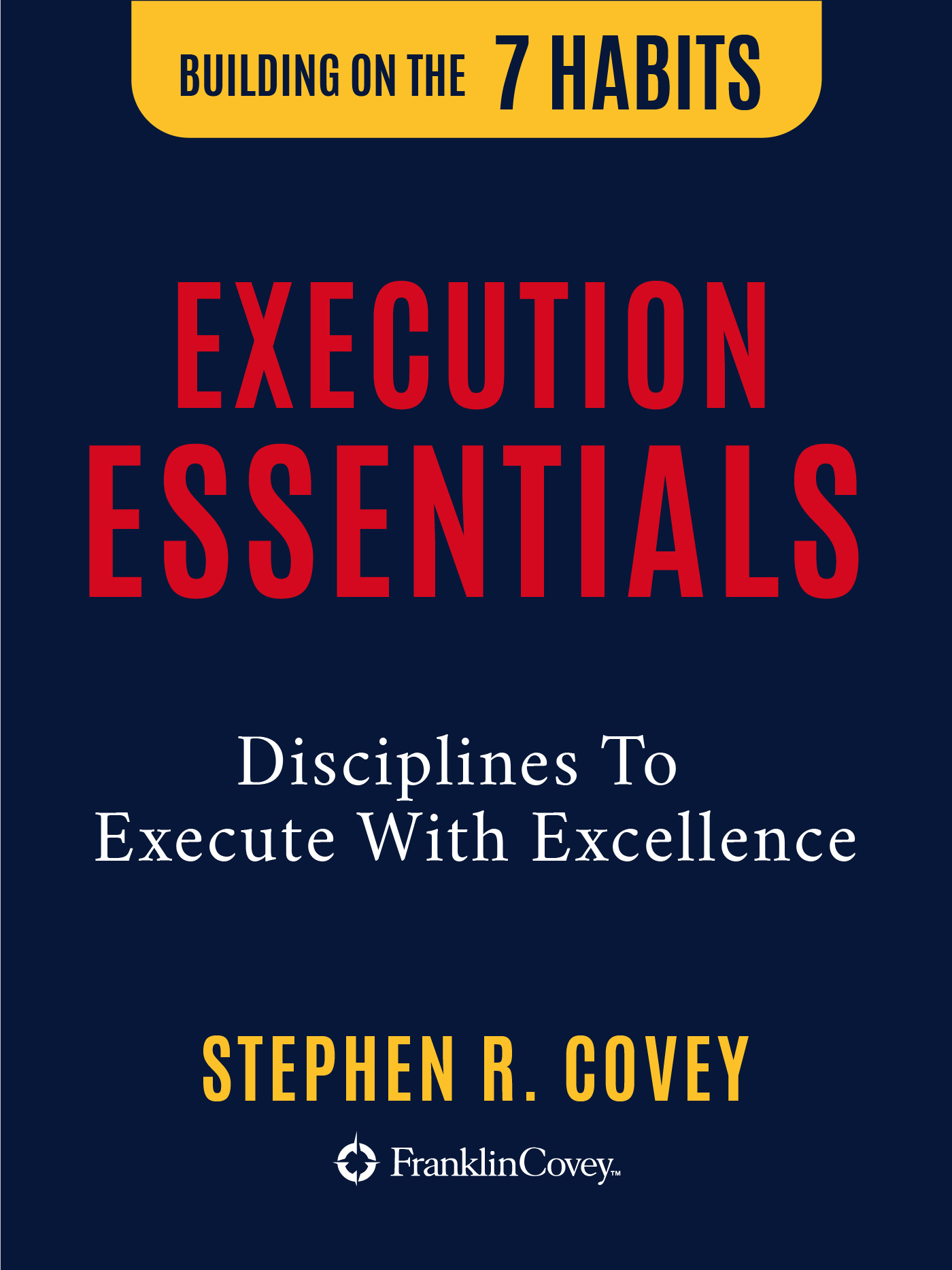 The Execution Essentials