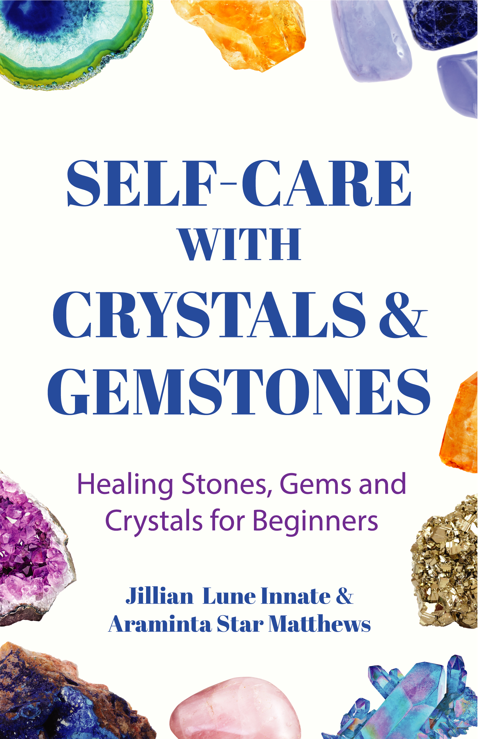 Self-Care with Crystals and Gemstones