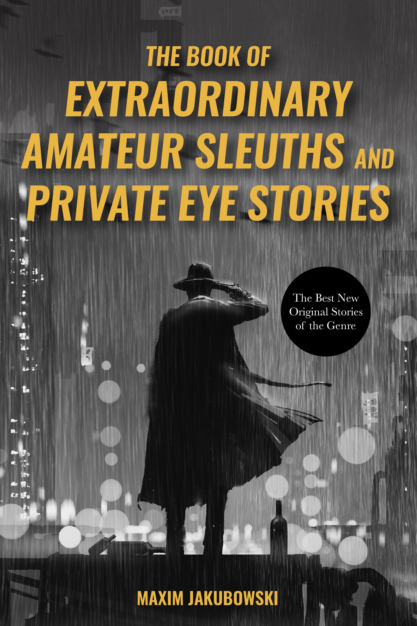 The Book of Extraordinary Amateur Sleuths and Private Eye Stories